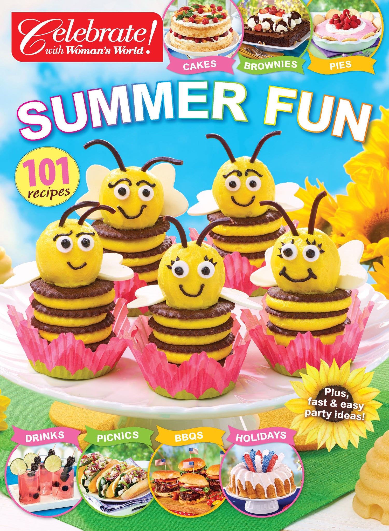 Celebrate With Woman's World - Summer Fun: 101 Recipes, Picnics, Barbecues, Holidays, 4th Of July, Buffets, Cakes, Brownies, Pies, Drinks, Salads, Pasta, Sandwiches, Iced Tea, Fast & Easy Party Ideas!