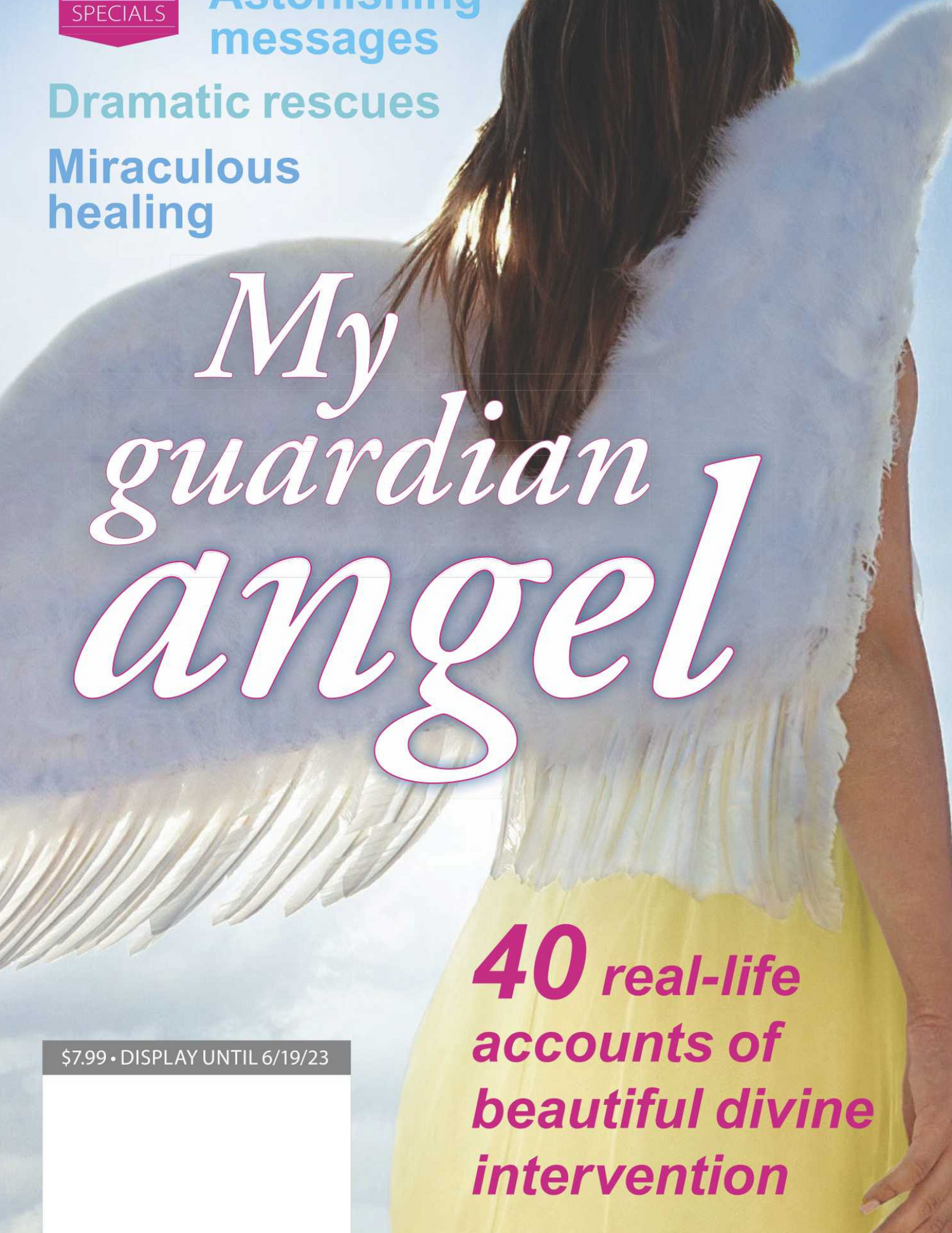 Woman's World Specials - My Guardian Angel: 40 Real-Life Accounts Of Divine Intervention (Digest Size)