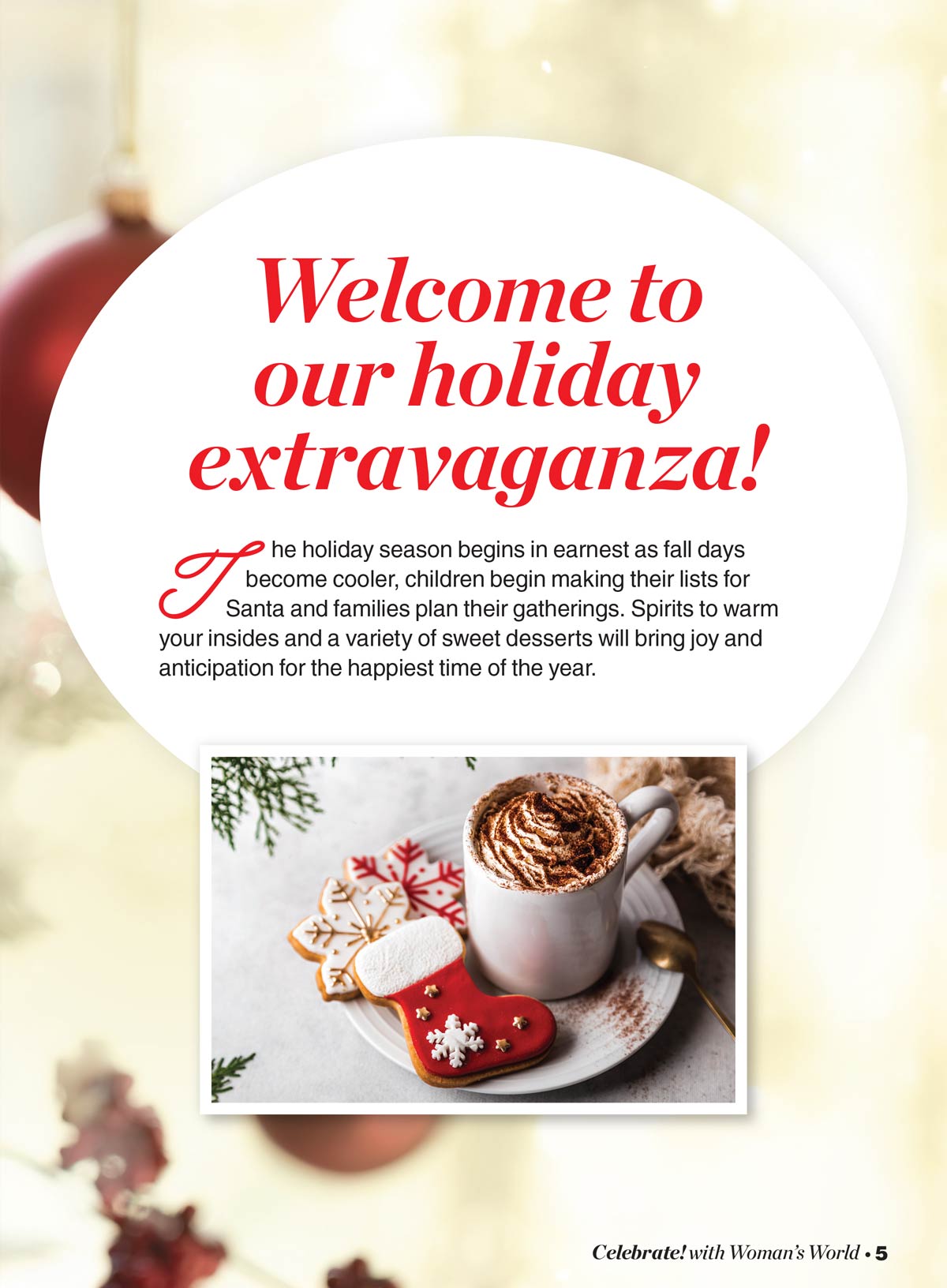 Celebrate With Woman's World - Holiday Treats & More: 98 Recipes, Cookies, Cakes, Cupcakes, Pies, Tarts, Brownies, Bars, Brunch, Festive Dinner, Candies, Clever Designs, Holiday Gift Guide & More!